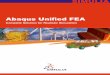 Abaqus Unified FEA - Bogazici University FEA Brochure.pdf · Abaqus concepts such as steps, ... or powertrain applications where thermal fatigue is of concern. ... Abaqus Unified
