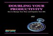 Tracy-Doubling Your Productivity -   Brian TracyBrian Tracy DOUBLING YOUR PRODUCTIVITY How to Manage Your Time and Organize Your Life