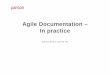 Agile Documentation in practice - technical · PDF file21 November 2013 Agile Documenation – In practice 2 parson AG • software and process documentation • knowledge management