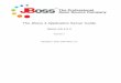 The JBoss 4 Application Server Guide · PDF fileThe JBoss 4 Application Server Guide JBoss Release 3 iii. 3.2.6. Additional Naming MBeans