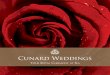 Cunard Wedding 2012 Brochure REVISED MARCH 2012 · PDF fileCunard Wedding package which includes all of the ... music or verses chosen for the ceremony must not ... A classically beautiful