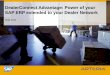 DealerConnect Advantage: Power of your SAP ERP …arteriatech.info/wp-content/uploads/pdf/DealerConnect Advantage... · DealerConnect Advantage: Power of your SAP ERP extended to