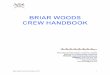 Briar Woods High School, Ashburn, Virginia Rowing out of · PDF fileBriar Woods Crew Club Handbook, 2016 2 Table of Contents 1 Welcome to Briar Woods Rowing 3 2 BWCB Executive Board