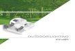 OUTDOOR LIGHTING - SCOLMORE · PDF fileProduct Approvals Good protection against ingress of dust and moisture Complies with BS EN 60598 B62 B63 Ovia Outdoor Lighting Ovia® Outdoor