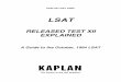 12-PrepTest 12 Explsdl.keywin.org/5/5/559e448ca144e5a6335f12b48619009d.pdf · KAPLAN LSAT PREP LSAT RELEASED TEST XII EXPLAINED A Guide to the October, 1994 LSAT KAPLAN The answer