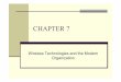 CHAPTER 7khabib.staff.ugm.ac.id/downloads/lecture/MMPT/ch07 - Wireless... · Chapter Closing Case . Title: ch07.ppt Author: Khabib Mustofa Created Date: 6/17/2013 4:05:06 AM 