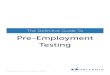 Pre-Employment Testing - Criteria Corp · PDF fileThe Definitive Guide to Pre-Employment Testing 3   877.909.8378 Pre-Employment Tests Defined Pre-employment tests are