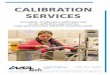 Calibration Laboratory Services - · PDF filemajor pharmaceutical industries around the world. The Insatech Calibration Laboratory is accredited by DANAK (Danish Accreditation and