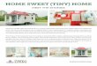 HOME SWEET (TINY) HOME - 84 Tiny Houses · PDF fileThe interior of this lovely tiny home includes an exposed rafter ceiling, a gleaming red epoxy floor, a rolling library ladder, and