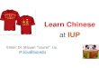 Learn Chinese - Indiana University of Pennsylvania · PDF fileLearn Chinese On the Go with Emerging Technologies Two CHIN102 students used the Sock Puppet app for their ... Students