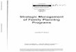 Strategic Management of Family Planning Programs · PDF fileProgram management -especially ... STRATEGIC MANAGEMENT OF ... for congruence wi&t the environment is one of the major tenets