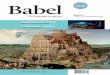 First issue - The Language Magazine - · PDF fileof human history is ample proof of that. ... Babel Magazine School of Music, Humanities and ... case that newsreaders on the BBC all
