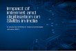 Impact of Internet and digitisation on SMB’s in India - KPMG · PDF fileand internet connectivity to achieve these ... Impact of internet and digitisation on SMBs in India 08. 