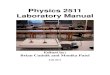 Physics 2511 Laboratory Manual - Prairie View A&M · PDF filePhysics 2511 Laboratory Manual . ... Hooke’s Law (and the Conservation of Energy) ... This laboratory manual is required