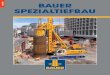 english BAUER SPEZIALTIEFBAU - · PDF fileBAUER Spezialtiefbau GmbH, a member company of the BAUER Group international construction, machinery and resources concern based in Schrobenhausen,