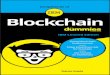 Blockchain For Dummies® IBM Limited Edition · PDF fileIntroduction 1 Introduction W elcome to Blockchain For Dummies, IBM Limited Edition, your guide to all things blockchain for