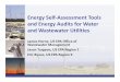 Energy Self Assessment Tools and Energy Audits for Water · PDF fileEnergy Self‐Assessment Tools and Energy Audits for Water ... • Elite CHVAC • 3E Plus • GENLYTE GENESIS II