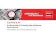 An Overview of Oracle's Use of Oracle · PDF fileRegional field service systems and processes, ... An Overview of Oracle's Use of Oracle Applications An Overview of Oracle's Use of