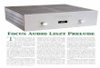 Focus Audio Liszt Prelude - UHF · PDF filethe Liszt Prelude (the smaller of the two Focus amplifiers, the other being the Liszt Sonata) is not some imported product rebadged with