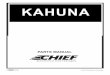 Kahuna Parts Manual» - Chief · PDF fileKahuna Parts Manual 3 Parts List ITEM P/N DESCRIPTION 1 555000 KAHUNA, LIFT, BASIC, W/O ACCESSORIES 2 555120 ANCHOR ARM ASSEMBLY 3 555455 Anchoring