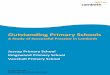 Outstanding Primary Schools - Lambeth · PDF fileIam pleased to introduce this research focusing on three ‘Outstanding Primary Schools’ in ... The case study schools in this report