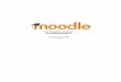 For Teachers, Trainers And · PDF fileFor Teachers, Trainers And Administrators Revised January 2005 ... Any alteration of the original work must credit the author, ... Moodle is a