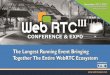 Business Introduction to WebRTC - TMCnet · PDF fileBusiness Introduction to WebRTC Phil Edholm President and Principal PKE Consulting LLC pedholm@pkeconmsulting.com ... –Cancel