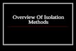 Overview Of Isolation Methods - Cooperative Extension · PDF fileof a primary to secondary transformer fault or other ... Commonly used for over-voltage protection of insulated 