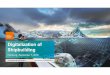in Hall B6 Digitalization of Shipbuilding - Siemens · PDF fileHyundai Heavy Industries ... costs by digitalizing our entire process, making product data instantly available through
