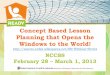 Concept Based Lesson Planning that Opens the …ssnces.ncdpi.wikispaces.net/file/...+Conceptual+Lesson+Planning.pdf · Concept Based Lesson Planning that Opens the Windows to the