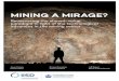 MINING A MIRAGE? - Columbia Center on Sustainable …ccsi.columbia.edu/files/2015/07/mining-a-mirage-CCSI-IISD-EWB-2016… · Mining a Mirage? Reassessing the ... Automated drilling