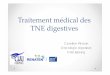 Traitement médical des TNE digestives C PETORIN - ffcd.fr ETIENNE... · De la tumeur primitive Des métastases ... 50% absence de métastases osseuses, Ki67