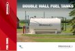 DOUBLE WALL FUEL TANKS - Flaman Agriculture · PDF filetank for your operation. 4 IDEAL STORAGE. Meridian tanks are ideal for a variety of fuel commodities. Our double wall secondary