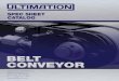BELT CONVEYOR · PDF fileIncline belt conveyor ... SNUB ROLLERS - Adjustable 2 1/2 in. dia. rollers. Grease packed ball bearings. Includes guard. RETURN ROLLERS - Adjustable 1.9 in