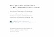 Temporal Dynamics in Information Retrieval -  · PDF fileTemporal Dynamics in Information Retrieval ... My aunty and uncle, ... Rami Alkhawaldeh, Fajie Yuan and Stefan Raue