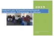 2015% - University of Strathclyde · PDF file1/1/2015! Report'on'Transformational' ... styles and begin accommodating new learning. ... The transformational leadership trainings employed