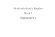 madina arabic worksheet - Islamic Copywork · PDF fileMicrosoft Word - madina arabic worksheet Author: Sofiane Boussaidi Created Date: 3/8/2009 4:07:58 PM