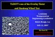 TxDOT’s use of the Overlay Tester and Hamburg Wheel · PDF fileTxDOT’s use of the Overlay Tester and Hamburg Wheel Test Dale Rand, P.E. TxDOT Construction Division Flexible Pavements