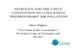 NITROGEN AND THE UNECE CONVENTION ON LONG-RANGE TRANBOUNDARY AIR · PDF fileCONVENTION ON LONG-RANGE TRANBOUNDARY AIR POLLUTION Johan Sliggers Vice-Chair of the Convention’s Working