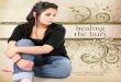 Healing the Hurt pamphlet - Focus on the Familymedia.focusonthefamily.com/heartlink/pdf/healingthehurt.pdf · • Preoccupation with becoming pregnant again, an unconscious hope of