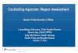 Contracting Agencies: Region Assessment Presentation · PDF fileContracting Agencies: Region Assessment Liana Bailey-Crimmins, Chief Health Director Shari Little, Chief, HPRD Gary