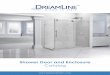 Shower Door and Enclosure Catalog -  · PDF fileShower Door and Enclosure Catalog  . ... SHDR Shower & Tub Door SHBW Shower Backwalls DLT Shower Base