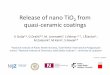 Release of nano TiO from quasi-ceramic coatings FCM... · Release of nano TiO 2 from quasi-ceramic coatings V. Golja1,2, G.Dražić2,3, M. Lorenzetti4, J.Vidmar 2, 4 , J.Ščančar4,