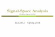 Signal-Space Analysis - SKKUclass.icc.skku.ac.kr/~dikim/teaching/3012/notes/EEE3012p_03.pdf · Geometric Interpretation (III) Message signal ... signal . s to be any stUJ1 ... and