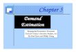 Demand Estimation - · PDF fileChapter 5 Demand Estimation Managerial Economics: Economic Tools for Today’s Decision Makers, 4/e B P l K t d Phili YBy Paul Keat and Philip Young