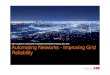 Olav Lundstrom, Latest trends in Substation Automation ... · PDF fileAutomating Networks - Improving Grid Reliability Olav Lundstrom, Latest trends in Substation Automation Products,