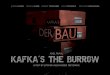 AXEL PRAHL KAFKA´S THE BURROW - Beta Film GmbHbetafilm.swhosting12.de/media/files/proddata/89/154132.pdf · KAFKA’S THE BURROW SYNOPSIS When surveillance creates a nightmare …