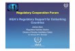 Day1 05 IAEA Regulatory Support for Embarking Countries · PDF fileIAEA’s Regulatory Support for Embarking Countries ... • Development of “Exemplary Training Material” in support