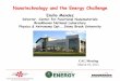 Nanotechnology and the Energy Challenge · PDF fileNanotechnology and the Energy Challenge. CAC Meeting. March 10, 2011. U.S. Energy Flow, 2006 (Quads) Supply. 105 . Quads. Domestic