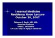 Internal Medicine Residency Noon Lecture October 30, …aging.ufl.edu/files/2011/01/beyth_resident-noon-conference.pdf · Internal Medicine Residency Noon Lecture October 30, 2007